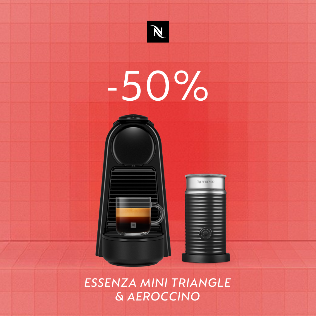 50% OFF THE ESSENZA MINI TRIANGLE & AEROCCINO COFFEE MACHINE WHEN YOU BUY 200 ORIGINAL CAPSULES!