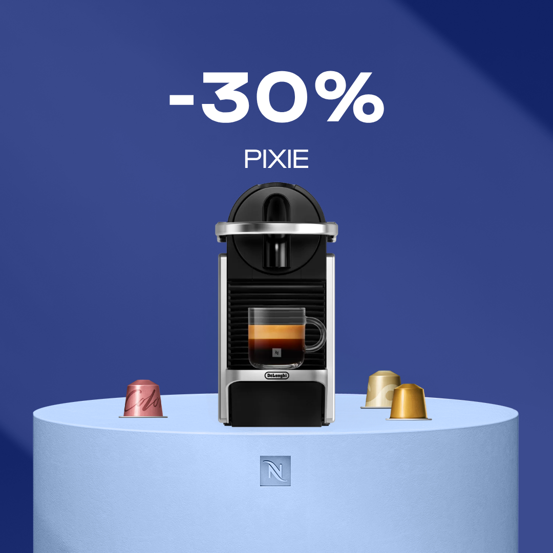 30% OFF THE PIXIE COFFEE MACHINE WHEN YOU BUY 160 ORIGINAL CAPSULES