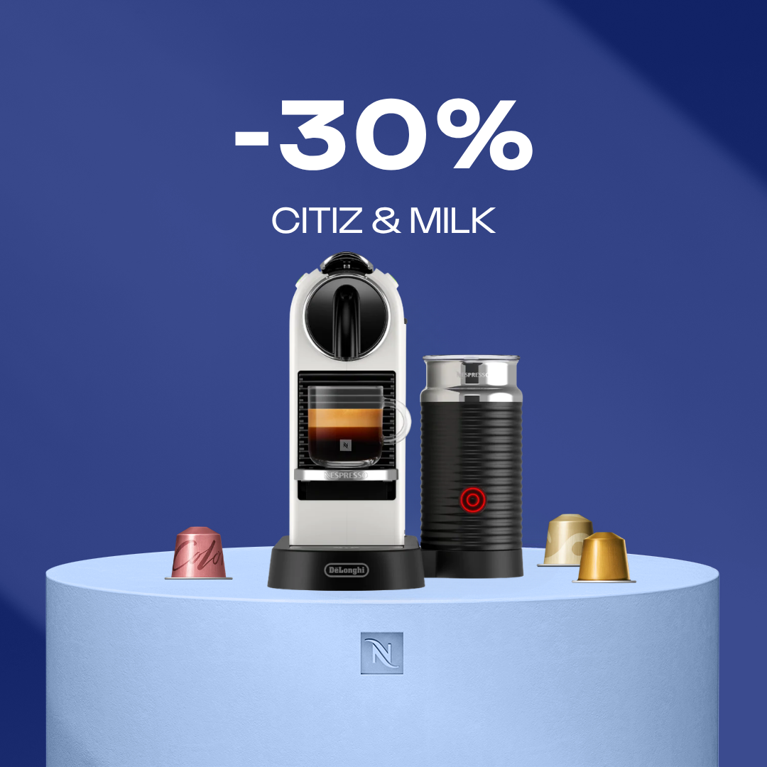30% OFF THE CITIZ & MILK COFFEE MACHINE WHEN YOU BUY 120 ORIGINAL CAPSULES