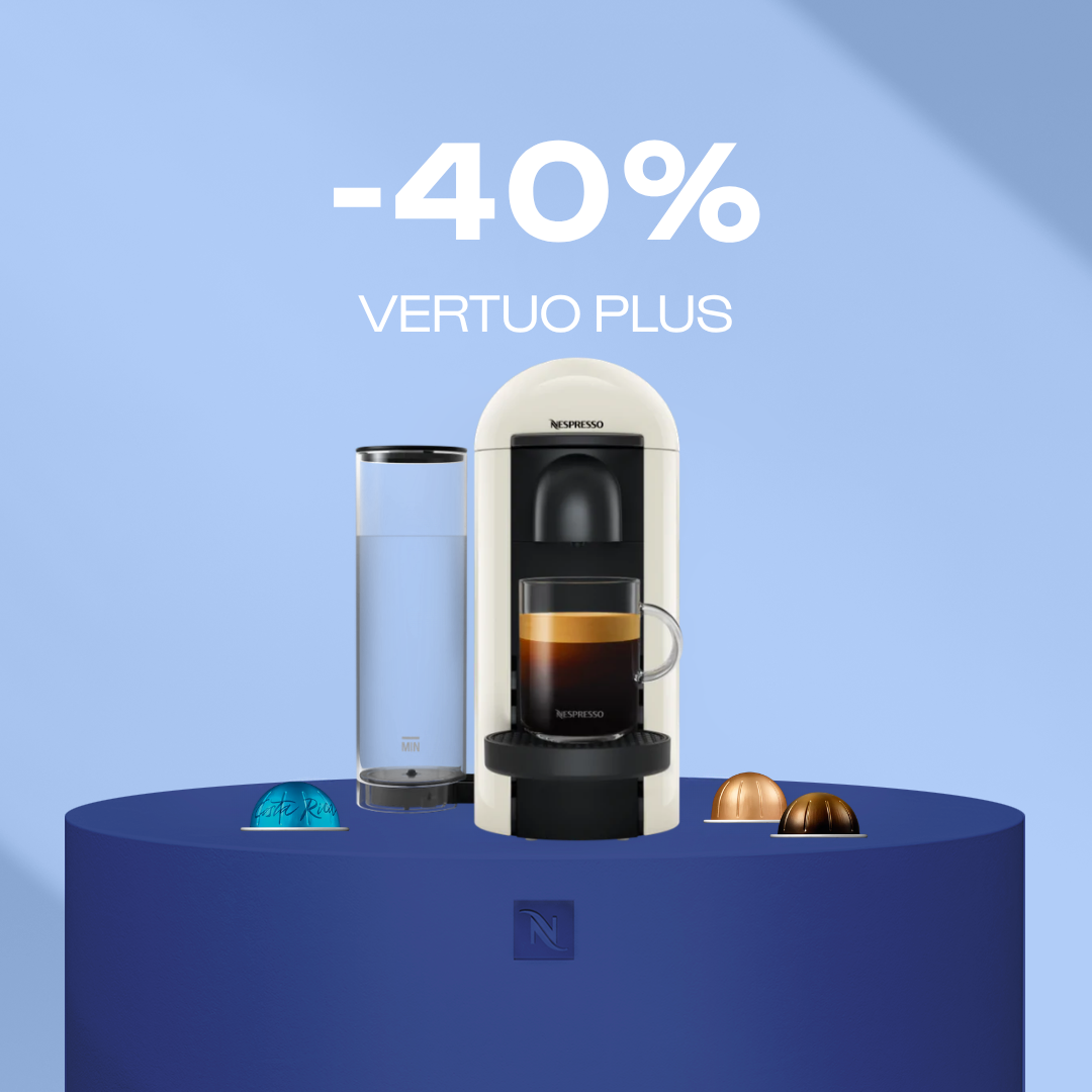 40% OFF THE VERTUO PLUS COFFEE MACHINE WHEN YOU BUY 80 VERTUO CAPSULES